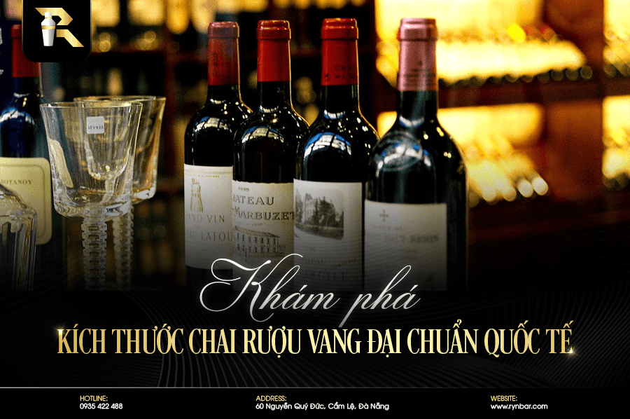 Khám phá kích thước chai rượu vang đạt tiêu chuẩn quốc tế - 1 1